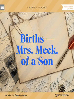 cover image of Births--Mrs. Meek, of a Son (Unabridged)
